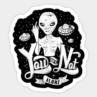 Alien You are not alone Sticker